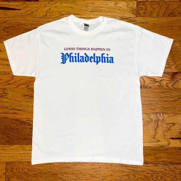 Tops - Good Things Happen In Philadelphia T-Shirt!